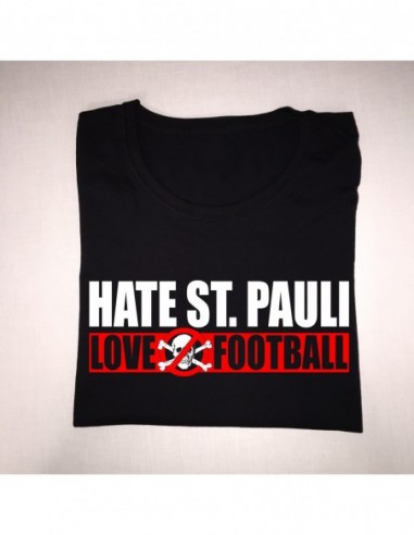 Camiseta "Hate ST.Pauli - Love Football" Chica