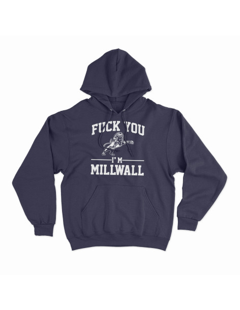 Sudadera Capucha “I´m Millwall”