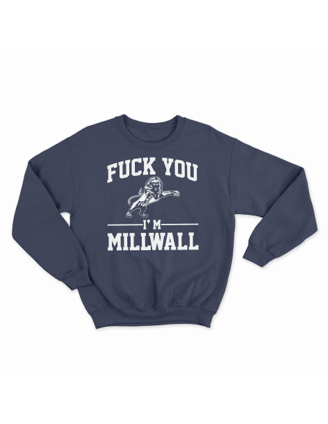 Sudadera “I´m Millwall"